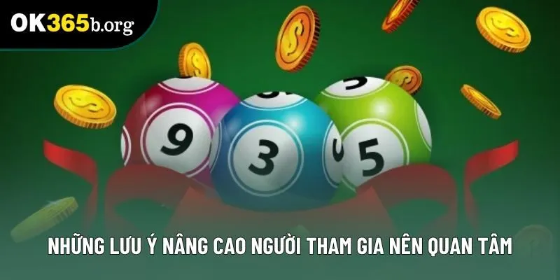 Những lưu ý nâng cao người tham gia nên quan tâm
